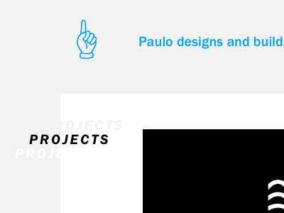 ☝ Paulo designs and builds