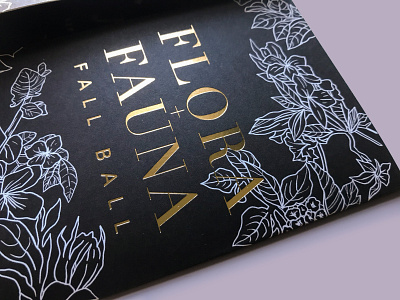 Flora + Fauna Fall Ball invitation branding design gala gold foil illustration invitation invite marketing performing arts typography