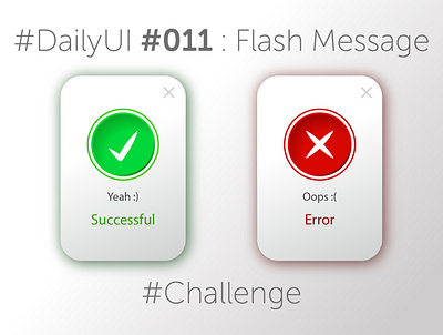 #DailyUI #011 : Flash Message 011 dailyui dailyuichallenge design illustration ui ux vector web website сhallenge