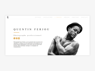 Photographer website about Quentin Ferjou art clean crop cropped design gold moving photo photographer photography quentin ferjou website white