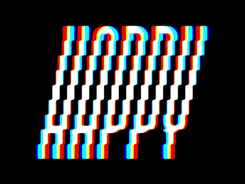 Happy animation distortion glitch happy lettering letters loop type typography warp