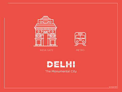 Delhi, India (Weekly Warm-Up) 2color city delhi designers dribbble dribbblers dribbbleweeklywarmup famous flat icons illustration illustrator india gate lineart logo metro stickers typography visual art weekly warm-up