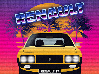 Renault 17 80s car chillwave illustrator photoshop retro retrowave vaporwave