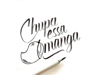 Chupa essa manga brasil design expressoesbrasileiras hand-type handmadefont lettering portugues type typography