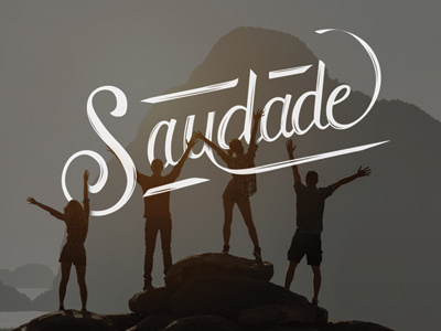 Saudade brasil design expressoesbrasileiras hand type handmadefont lettering portugues saudade type