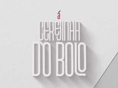 a Cereijinha do Bolo acereijinhadobolo brasil design expressoesbrasileiras hand type handmadefont lettering portugues type