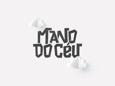 Mano do céu brasil design expressoesbrasileiras handmadefont lettering portugues type typography