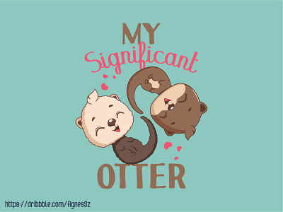 Significant otter pun design animal art cartoon character cute design funny happy illustration kawaii love otter pun sea otter t shirt together