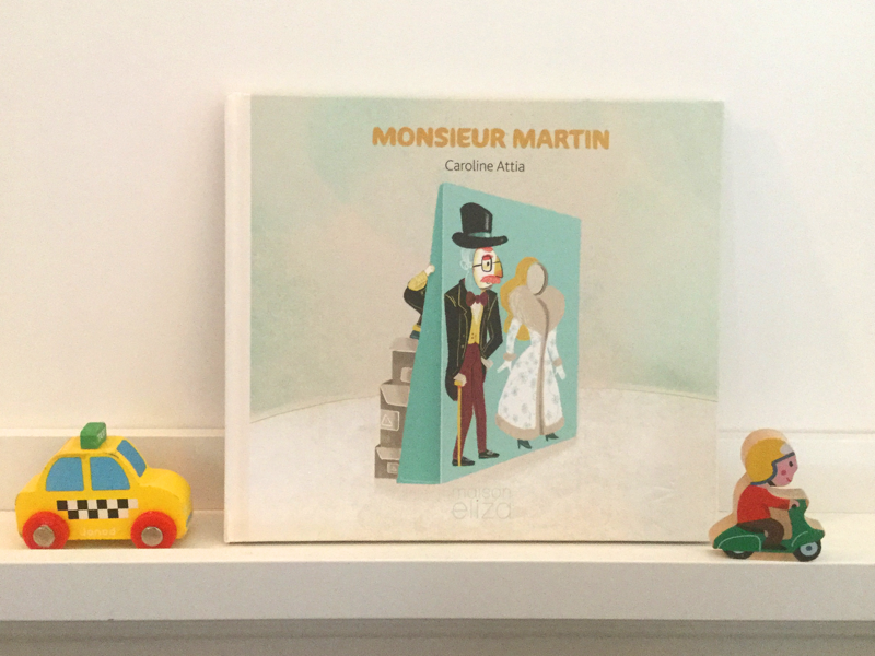 Monsieur Martin cover print book kid kidlitart children book illustration