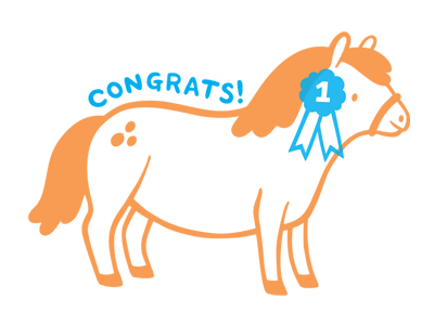 Congratulatory Pony character congratulations cute first place first prize horse illustration letterpress pony win