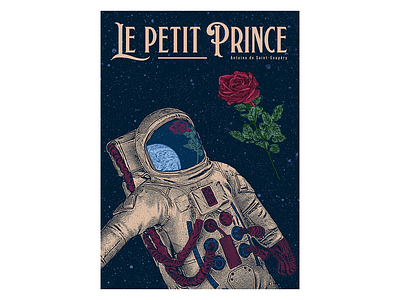 Le Petit Prince astronaut book bookcover cosmonaut cosmos dotwork gigposter illustration poster rose
