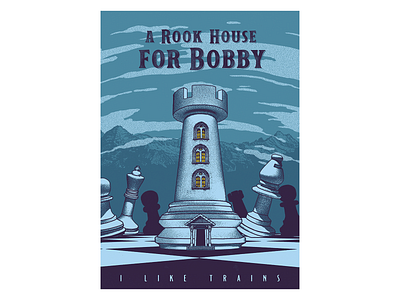 A Rook House for Bobby - I Like Trains chess design dotwork gigposter illustration poster poster design