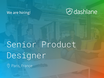 Dashlane is hiring: Senior Product Designer