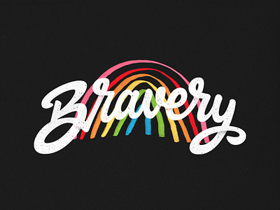 Bravery and proud @texture branding design handmade illustration lettering logo logotype type typography