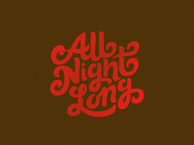 All Night Long branding design handmade illustration lettering logo logotype type typography vector