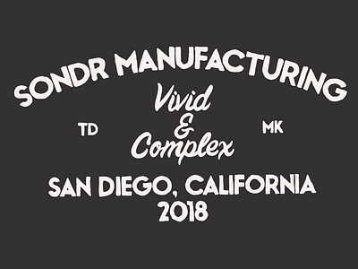 Sondr Manufacturing apparel california calligraphy complex drawn exploration hand made manufacturing online san diego sonder typography vintage vivid