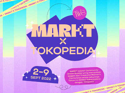 MARKT x TOKOPEDIA (TWC 2022) christian markt music twc22 typography vector worship