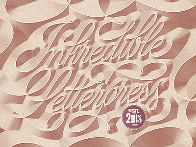 Inkredible Letterpress design graphic illustration lettering letterpress paper type typo typography