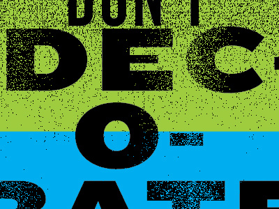 DON't bright decorate design illustration illustrator nkpcreate posters quotes vector wip
