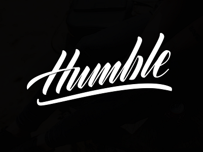 Be humble but let motherfuckers know who you are typography