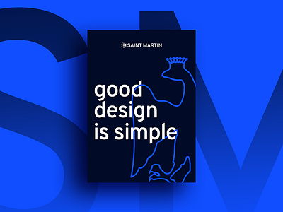 Good Design is Simple - Poster 2018 design digital agency minimal poster typography
