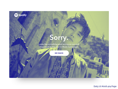 Daily UI #008 404 Page 404 daily ui error spotify ui design uiux user interface ux design