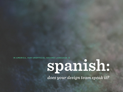 Spanish: does your design team speak it?