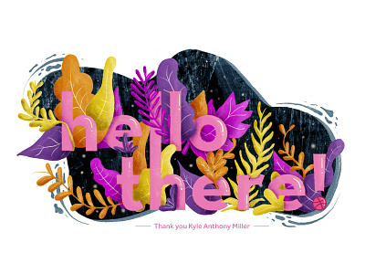 Hello Dribbble! colors illustration leaves plants textures type typography