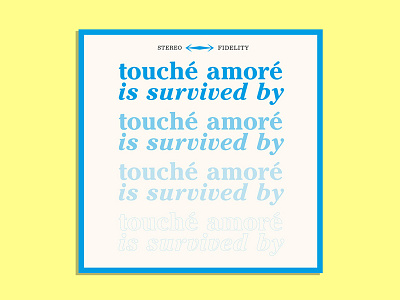 Is Survived By cover harcore record touche amore typography