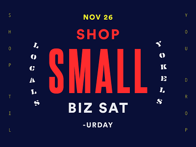 Support Your Local Small Folks circular dirty bakers dozen local monoxide small business saturday steelfish typography