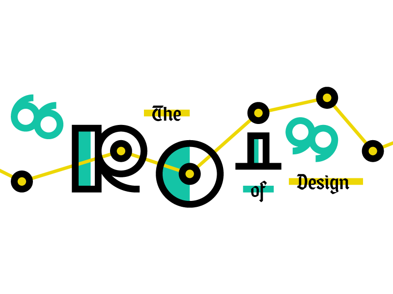 The “ROI” of Design editorial illustration infographic misfit blackletter typography design services design article roi