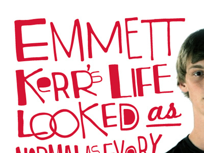 Emmett Kerr's Life...