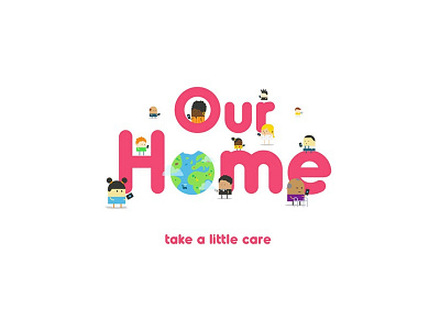 Our Home / Brand