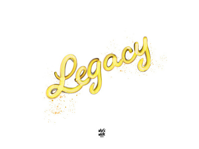 My Legacy goodtype legacy lettering type typography word
