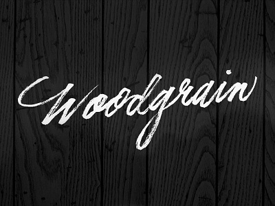 Woodgrain brush script