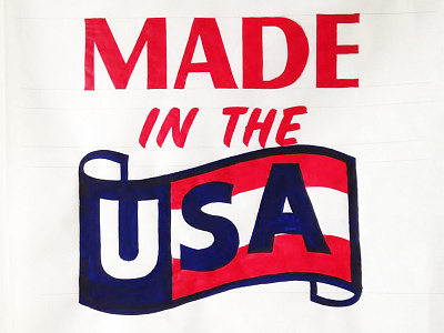 Made in the US of A casual lettering red sable red white and blue sign painter tempra