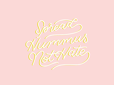 Hummus Not Hate // GLITTER & BOLD hand lettering