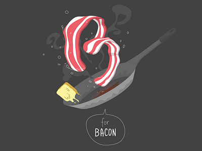 B for Bacon alphabet bacon food typography