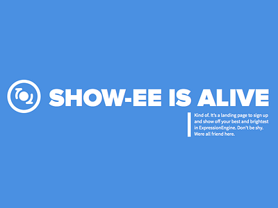 Show-EE is Alive | Kind of. awesome. eecms resurrection showee