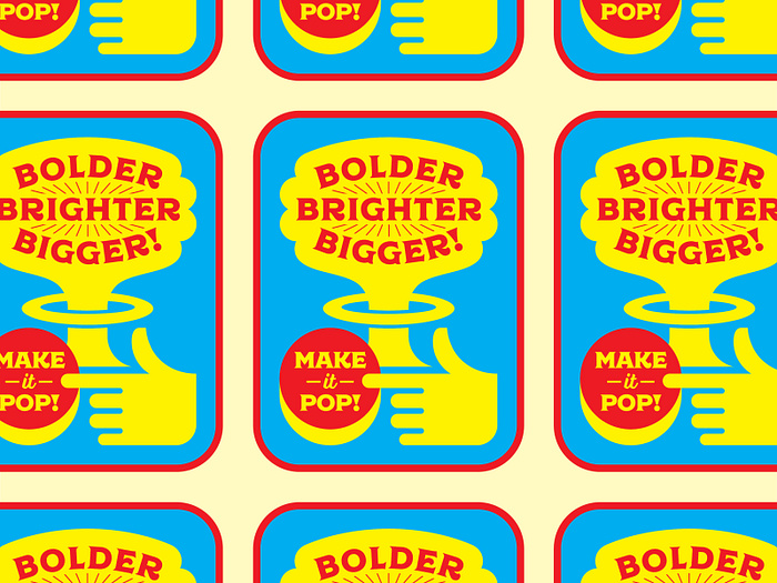 Make it Pop! by George P. Wilson on Dribbble