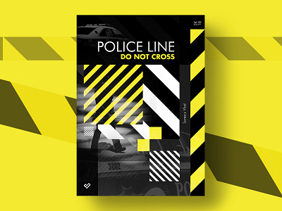 Do not cross - poster design composition design layout line police police car policeman poster yellow