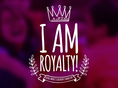 #IamRoyalty