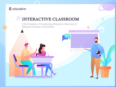 education Interactive classroom illustration interactive classroom ui 卡 教育 设计