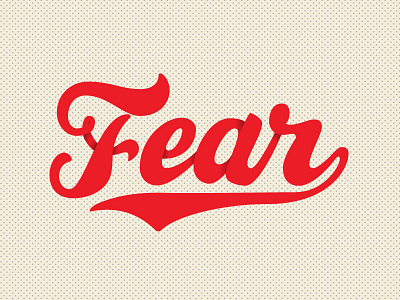 Don't let it get to you fear lettering