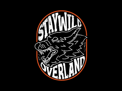 Staywild Overland apparel apparel design black bold branding design distress distressed folk handdrawn icon illustration logo orange rustic type vector warped wolf