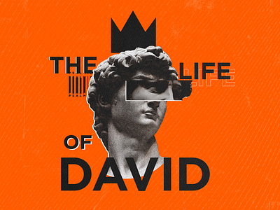 TLOD church church design church series crtvchurch david and goliath grunge king david orange series design type