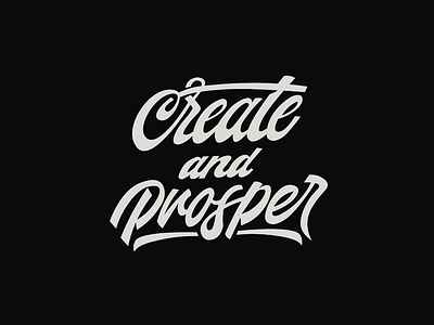 "Create and Prosper" Typography Design branding design designing font illustration illustrator lettering logo logotype logotypedesign minimal typeface typography typography design typography logo