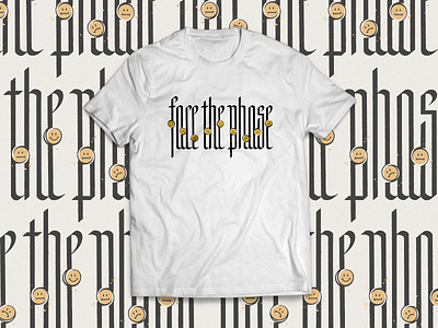 Face The Phase ✶ T-Shirt