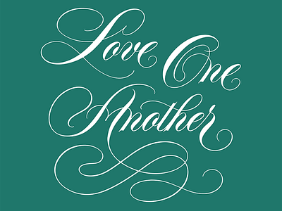 Love One Another - Spencerian Lettering Art