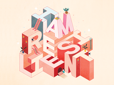 I Am Resilient - 3D Isometric Illustrative Lettering